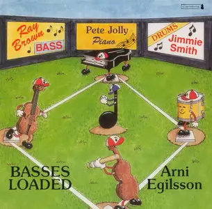 Arni Egilsson, Ray Brown, Pete Jolly, Jimmie Smith - Basses Loaded (1985) [Remastered 1996]