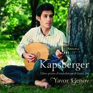 Yavor Genov - Kapsberger: Libro d'Intavolatura di Lauto (2013)