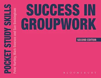 Success in Groupwork (Pocket Study Skills), 2nd Edition