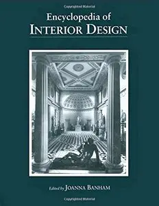 Encyclopedia of Interior Design (2 Volume Set)