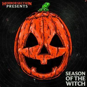 Horror Section - Collection I + Season Of The Witch EP (2016)