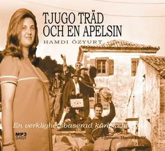 «Tjugo träd och en apelsin» by Hamdi Özyurt
