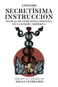 «Secretísima Instrucción» by Kilian Cuerda