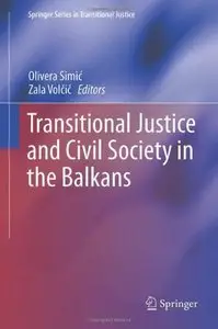 Transitional Justice and Civil Society in the Balkans (repost)