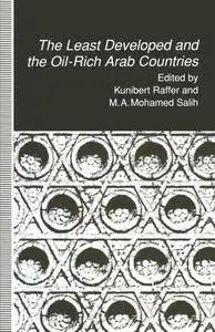The Least Developed and the Oil-Rich Arab Countries: Dependence, Interdependence or Patronage?