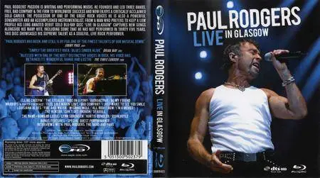 Paul Rodgers - Live In Glasgow (2007) [Blu-ray]