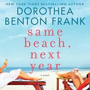 Same Beach, Next Year [Audiobook]