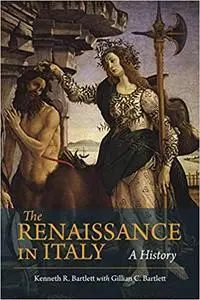 The Renaissance in Italy: A History
