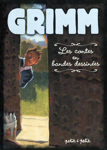 Les Contes En Bandes Dessinées - Tome 2 - Grimm