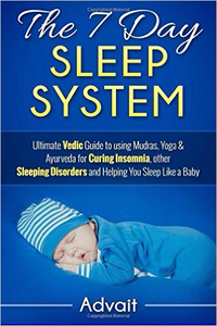 The 7 Day Sleep System - Advait