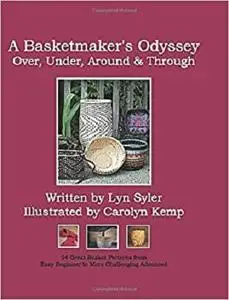 A Basketmaker's Odyssey