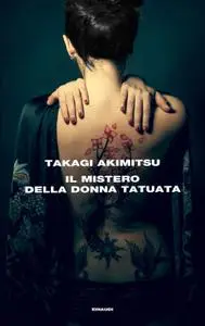 Takagi Akimitsu - Il mistero della donna tatuata