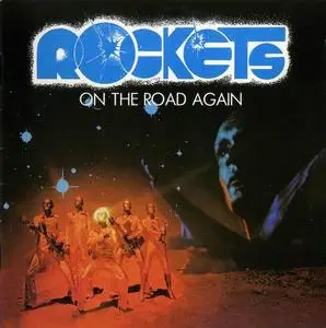 Rockets - On The Road Again (1978) [Limited Edition 2021]