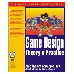 Game Design: Theory and Practice (Repost)   