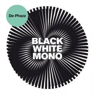 De-Phazz - Black White Mono (2018) [Official Digital Download]