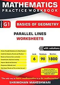 Mathematics Practice Workbook: Basics of Geometry - Parallel Lines