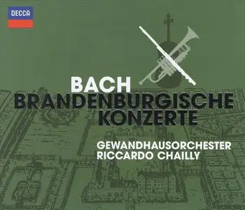 Riccardo Chailly, Gewandhaus Orchestra - Johann Sebastian Bach: Brandenburgische Konzerte / Brandenburg Concertos (2010)
