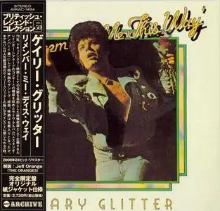 Gary Glitter - Remember Me This Way (1974) {2008, Japanese Reissue}