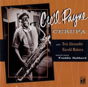 Cecil Payne - Cerupa (1995) {Delmark DE-478 rec 1993}