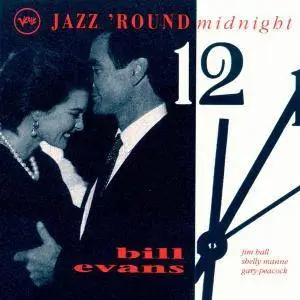 Bill Evans - Jazz 'Round Midnight [Recorded 1962-1968] (1993)