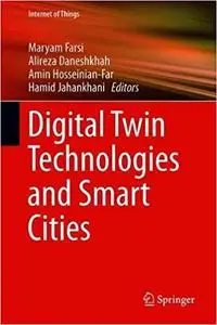 Digital Twin Technologies and Smart Cities