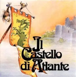 Il Castello di Atlante - -Sono io Il Signore Della Terre A Nord (1992)