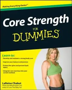 Core Strength For Dummies (repost)