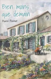 Muriel Pernet, "Bien moins que demain"