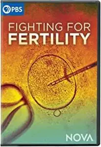 PBS Nova - Fighting for Fertility (2021)