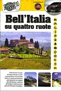 Bell'Italia su quattro ruote - Allegato a Turisti per Caso di Aprile 2012