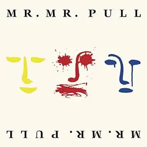 Mr. Mister - Pull (Expanded Edition) (2010/2020)