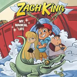 «Zach King: My Magical Life» by Zach King