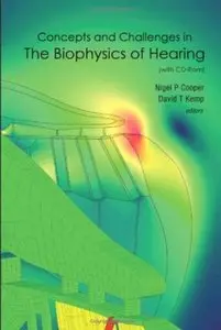 Concepts and Challenges in the Biophysics of Hearing