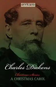 «A Christmas Carol» by Charles Dickens