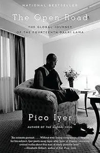 The Open Road: The Global Journey of the Fourteenth Dalai Lama