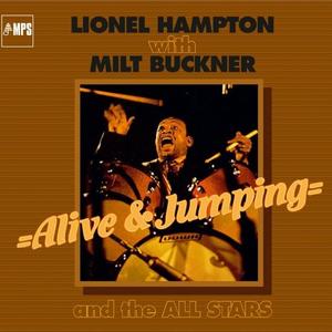 Lionel Hampton, Milt Buckner - Alive and Jumping (Remastered) (1978/2014/2021) [Official Digital Download 24/88]