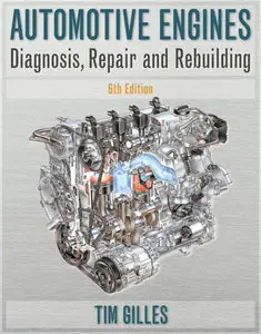 Automotive Engines: Diagnosis, Repair, Rebuilding (Repost)