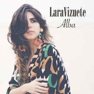 Lara Vizuete – Alba (2018)