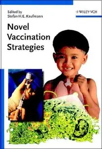 Novel Vaccination Strategies (Medical Sciences) by Stefan H. E. Kaufmann