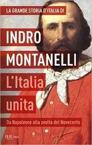 L'Italia unita. Da Napoleone alla svolta del Novecento