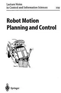 Robot Motion Planning and Control (Repost)