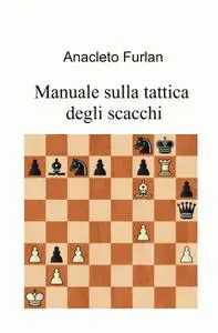 Manuale sulla tattica degli scacchi