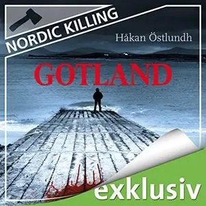 Gotland (Nordic Killing) von Håkan Östlundh