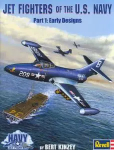 Jet Fighters of the U.S. Navy, Part 1: Early Designs 1945-1953