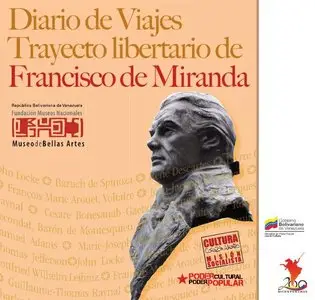 Diario de Viajes. Trayecto Libertario de Francisco de Miranda