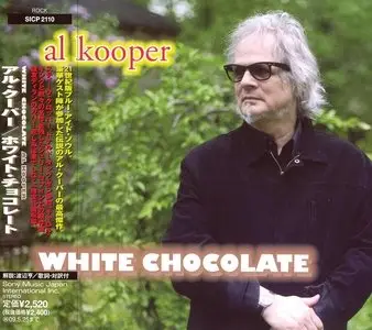 Al Kooper - White Chocolate (2008)