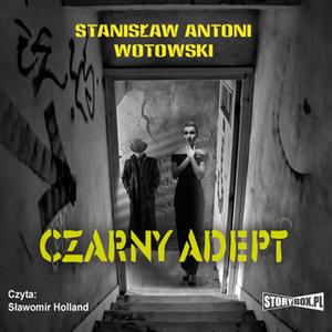 «Czarny adept» by Stanisław Wotowski