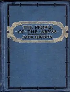 «The People of the Abyss» by Jack London
