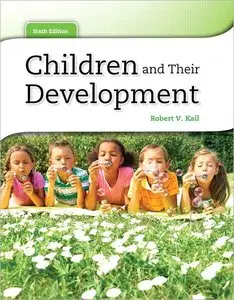 Children and Their Development (6th edition) (Repost)