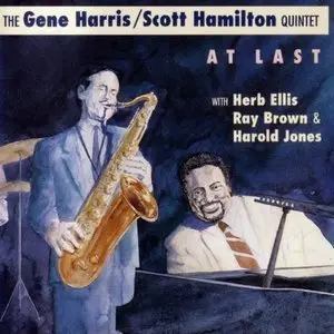 The Gene Harris & Scott Hamilton Quintet - At Last (1990/2004) [Official Digital Download 24/88]